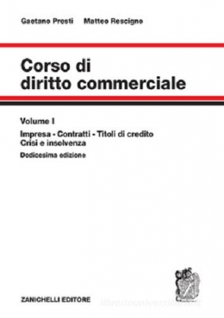 Vol. 1: Impresa, contratti, titoli di credito, crisi e insolvenza