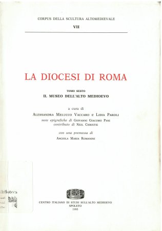 Tomo 6: Il museo dell' Alto Medioevo