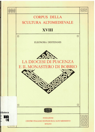 18: La Diocesi di Piacenza e il Monastero di Bobbio