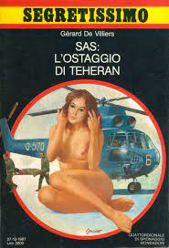 SAS. L'ostaggio di Teheran
/ Gérard De Villiers