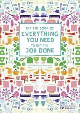 The big book of everything you need to get the job done