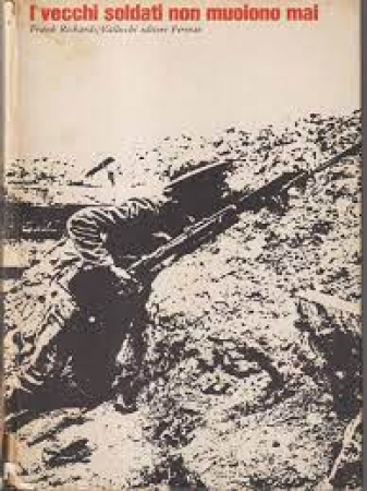 I vecchi soldati non muoiono mai