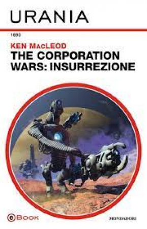 The Corporation Wars. Insurrezione