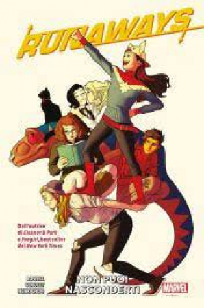 Runaways. [4], Non puoi nasconderti