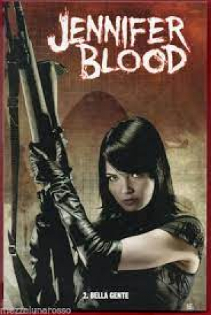 Jennifer Blood. [2], Bella gente