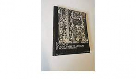 Il santuario di santa Maria dei Miracoli in Morbio Inferiore