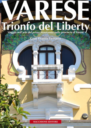 Varese, trionfo del Liberty