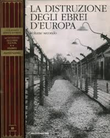 La distruzione degli ebrei d'Europa / Raul Hilberg ; [traduzioni di Frediano Sessi e Giuliana Guastalla]. Vol. 2