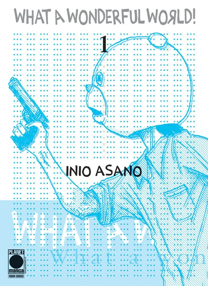 What a wonderful world! / Inio Asano. Vol. 1