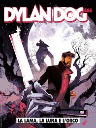 Dylan Dog. La lama, la luna e l'orco
