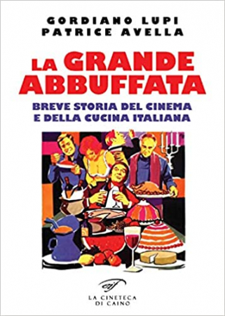 La grande abbuffata