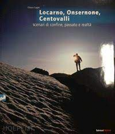 Locarno, Onsernone, Centovalli