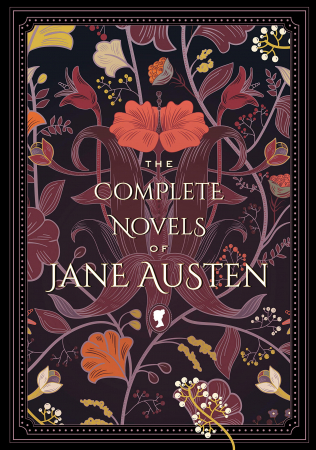 The complete novels of Jane Austen