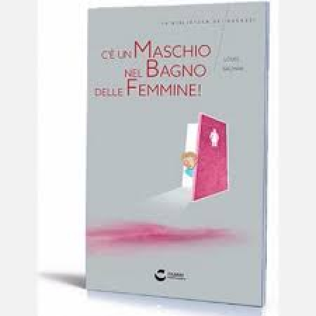 C'è un maschio nel bagno delle femmine!