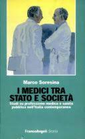 I medici tra Stato e società