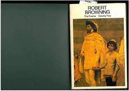 The poems / Robert Browning ; edited by John Pettigrew ; supplemented and completed by Thomas J. Collins. Vol. 2