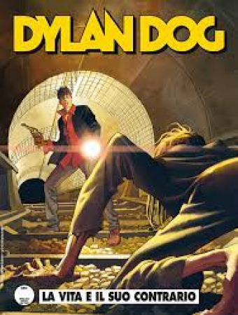 Dylan Dog. La vita e il suo contrario