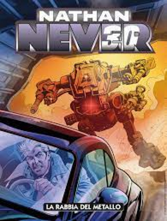 Nathan Never. La rabbia del metallo