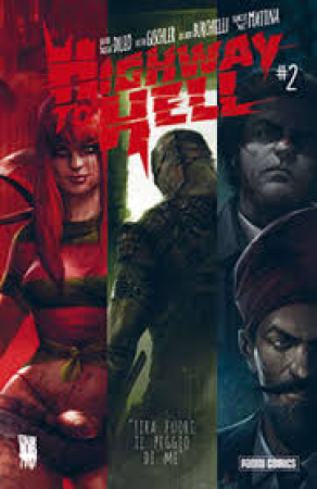 Highway to hell / Davide "Boosta" Dileo, Victor Gischler ; [disegni] Riccardo Burchielli, Francesco "Matt" Mattina. Vol. 2