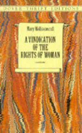 A vindication of the rights of woman