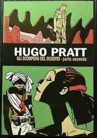 Hugo Pratt. [20], Gli scorpioni del deserto. Parte seconda