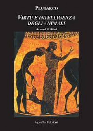 Virtù e intelligenza degli animali