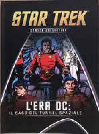 Star Trek. L'era DC: il caso del tunnel spaziale