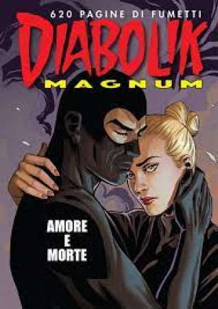 Diabolik magnum. Amore e morte
