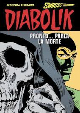 Diabolik. Pronto parla la morte