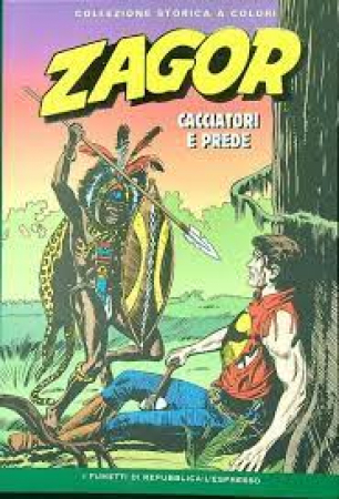 Zagor. Cacciatori e prede