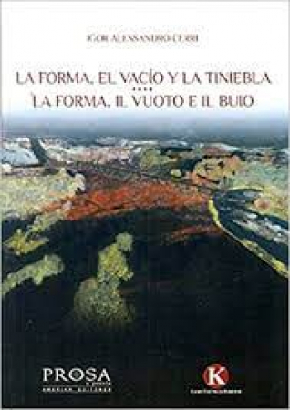 La forma, el vacío y la tiniebla