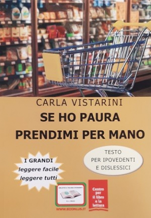 Se ho paura prendimi per mano