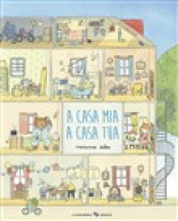 A casa mia a casa tua