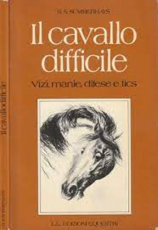 Il cavallo difficile