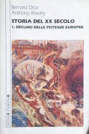 Vol. 1: Declino delle potenze europee