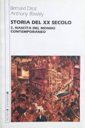 Vol. 2: Nascita del mondo contemporaneo
