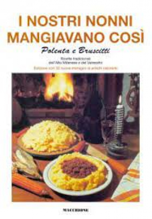 I nostri nonni mangiavano così