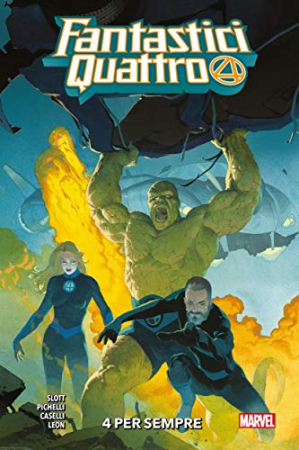 Fantastici Quattro. [Vol. 1], 4 per sempre