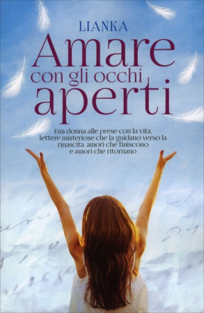 Amare con gli occhi aperti