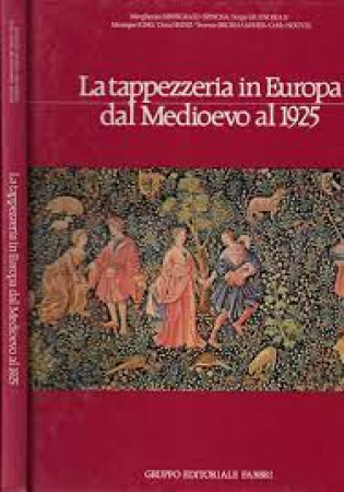 La tappezzeria in Europa dal Medioevo al 1925