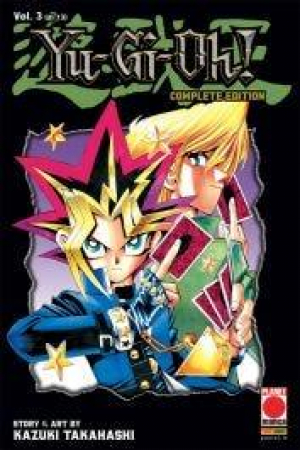Yu-gi-oh! : complete edition / storia e disegni Kazuki Takahashi ; [traduzione Edoardo Serino]. Vol. 3