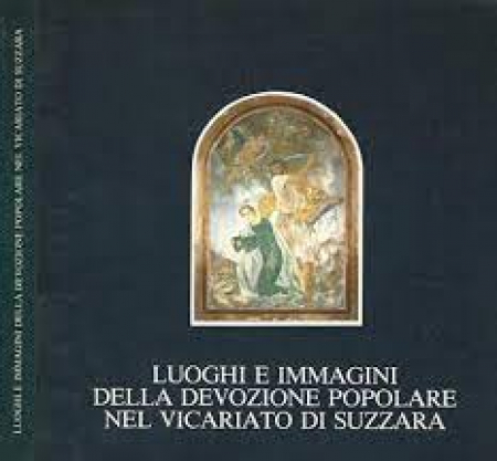 Luoghi e immagini della devozione popolare nel vicariato di Suzzara