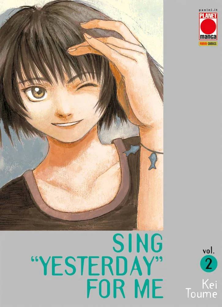 Sing "yesterday" for me / storia e disegni: Kei Toume ; traduzione: Alice Massa. Vol. 2
