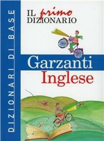 Il primo dizionario Garzanti di inglese