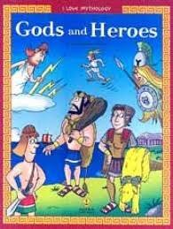 Gods and Heroes