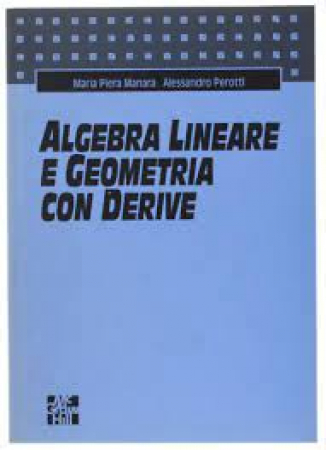 Algebra lineare e geometria con Derive