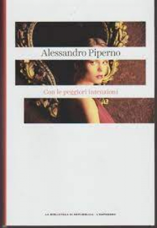 Con le peggiori intenzioni