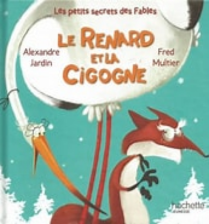 Le renard et la cigogne