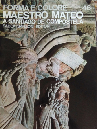 Maestro Mateo a Santiago de Compostela