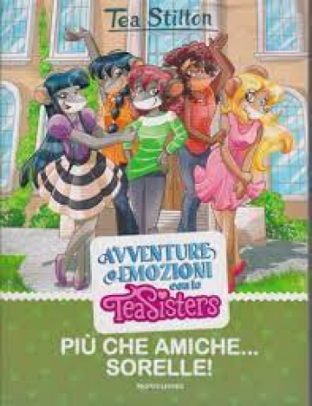 Più che amiche... sorelle!